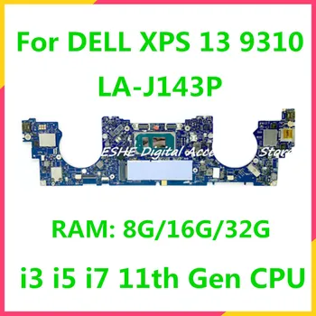GDA30 LA-J143P Для DELL XPS 13 9310 Материнская плата ноутбука С процессором i3 i5 i7 041XJ5 0MRT12 0PGRKW 0THX8P 0DXP1F 0JRYYW 0DXP1F 08607K  10