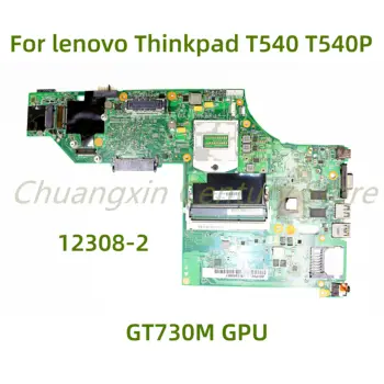Для Lenovo ThinkPad T540 T540P Материнская плата ноутбука 15 дюймов GT730M GPU 04X5258 12308-2 48.4LO18.021 00UP925 Основная Плата  5